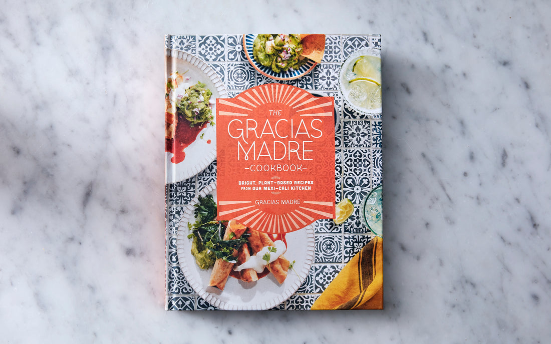 the gracias madre cookbook